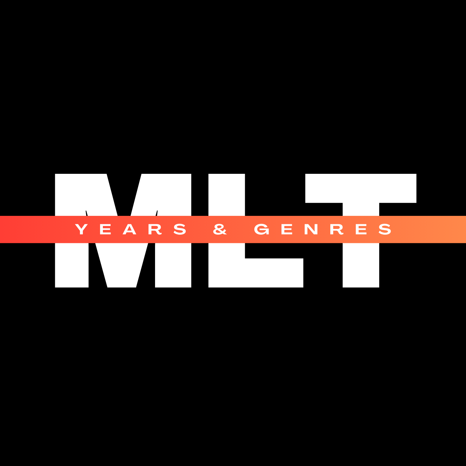 MLT-YearsAndGenres